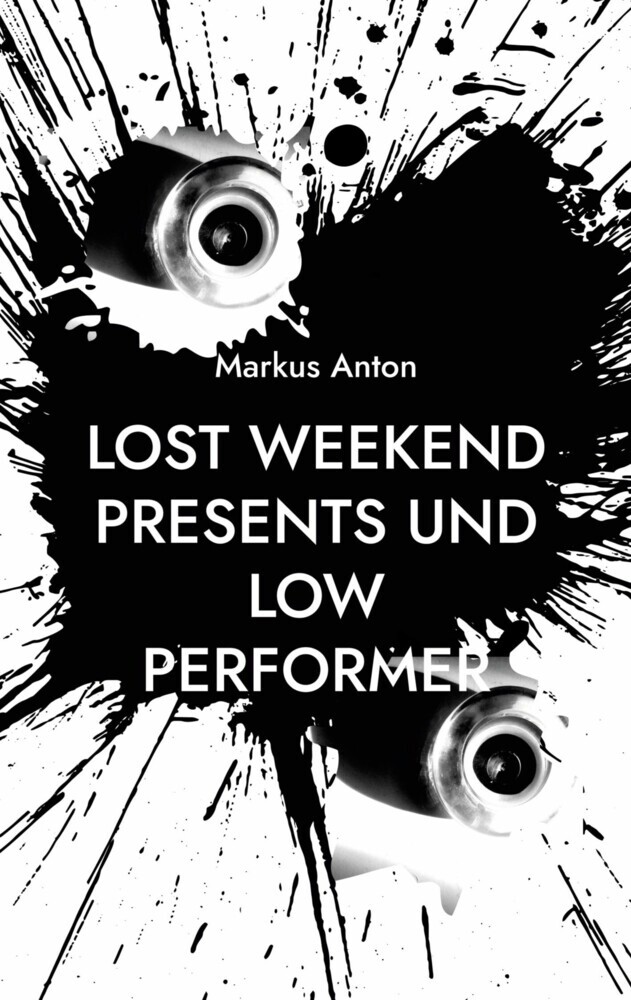 Lost Weekend presents und Low Performer main product photo