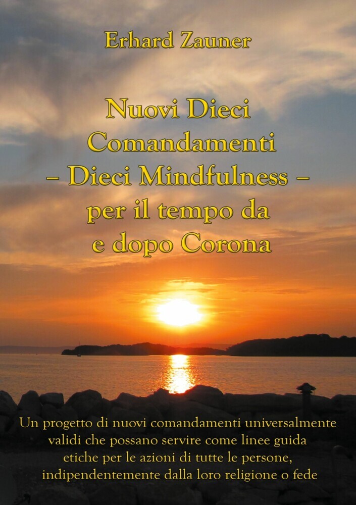 Nuovi Dieci Comandamenti - Dieci Mindfulness - per il tempo da e dopo Corona main product photo