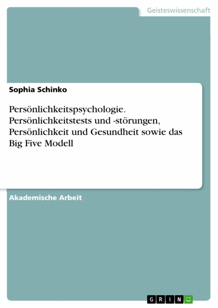Persönlichkeitspsychologie. Persönlichkeitstests und -störungen, Persönlichkeit und Gesundheit sowie das Big Five Modell main product photo