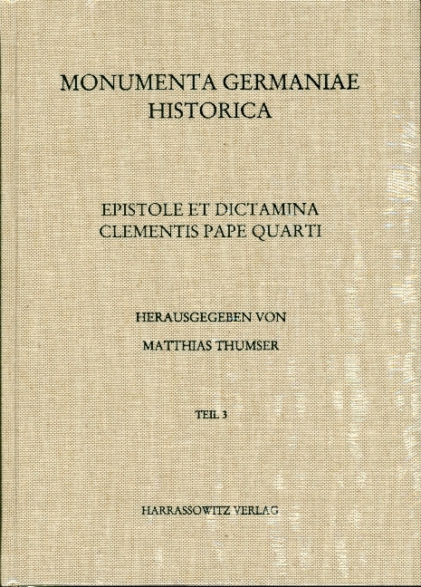 Epistole et dictamina Clementis pape quarti -- Das Spezialregister Papst Clemens' IV. (1265-1268), 3 Teile main product photo
