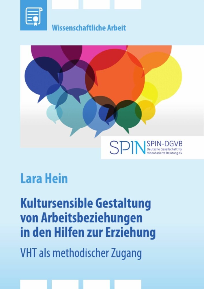 Kultursensible Gestaltung von Arbeitsbeziehungen in den Hilfen zur Erziehung. Video-Home-Training (VHT) als methodischer Zugang main product photo
