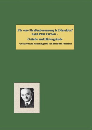 Für eine Straßenbenennung in Düsseldorf nach Paul Tarnow -