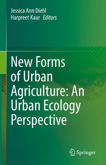 New Forms of Urban Agriculture: An Urban Ecology Perspective main product photo