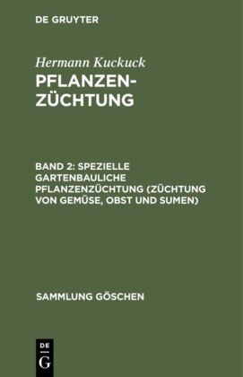Spezielle gartenbauliche Pflanzenzüchtung (Züchtung von Gem�...