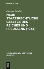 Neue staatsrechtliche Gesetze des Reiches und Preußens (1933)