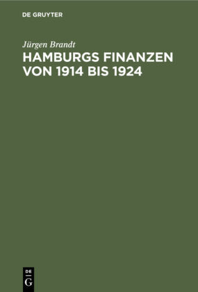 Hamburgs Finanzen von 1914 bis 1924