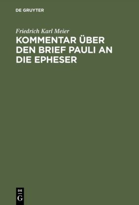 Kommentar über den Brief Pauli an die Epheser