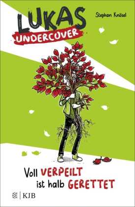 Lukas Undercover - Voll verpeilt ist halb gerettet