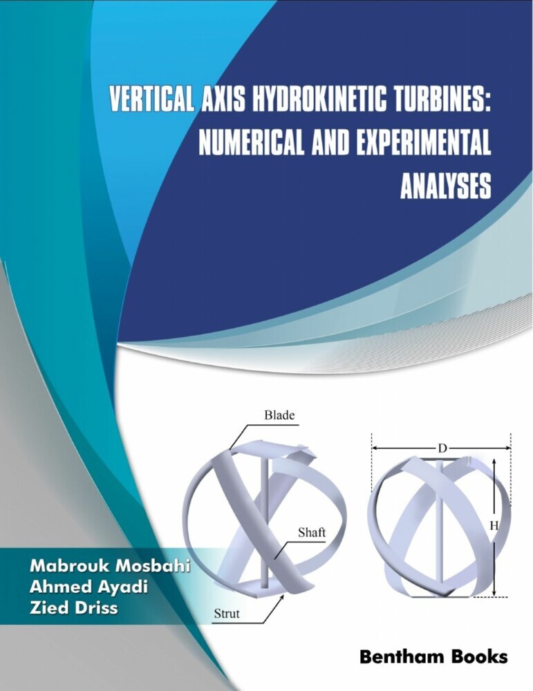 Vertical Axis Hydrokinetic Turbines: Numerical and Experimental Analyses: Volume 5 main product photo