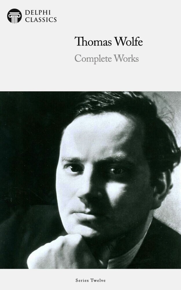 Delphi Complete Works of Thomas Wolfe (Illustrated) main product photo