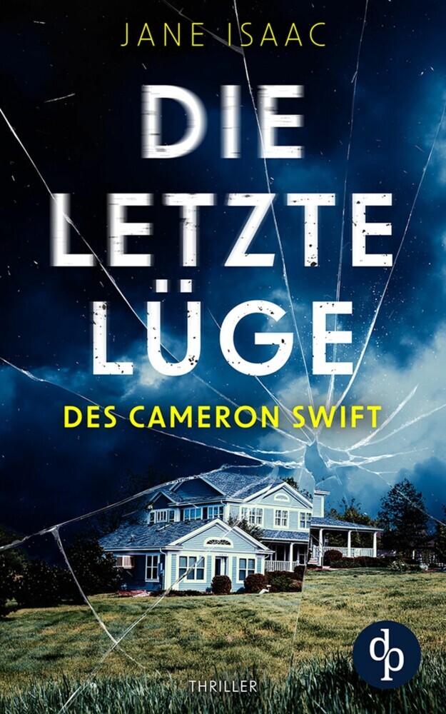 Die letzte Lüge des Cameron Swift main product photo