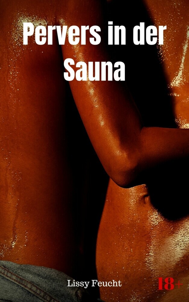Pervers in der Sauna main product photo