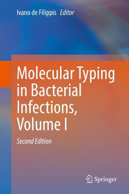Molecular Typing in Bacterial Infections, Volume I main product photo