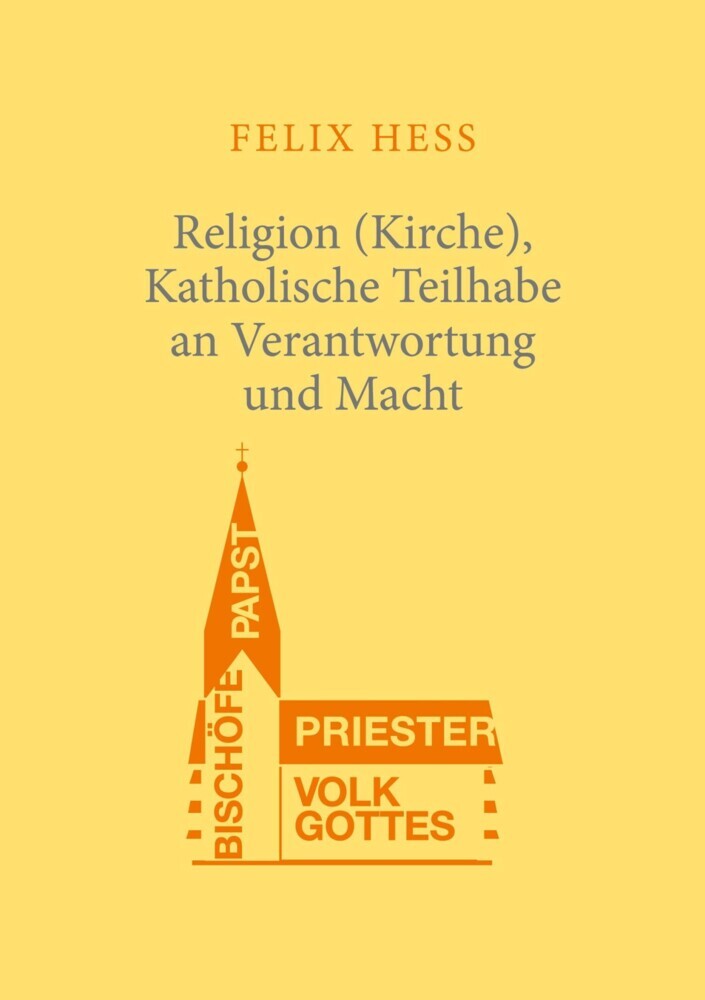 Religion (Kirche), Katholische Teilhabe an Verantwortung und Macht main product photo