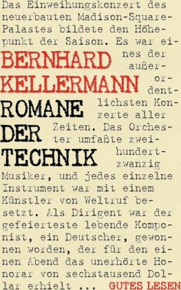 Romane der Technik - Trilogie (Der Tunnel. Die Stadt Anatol. Das Blaue Band)