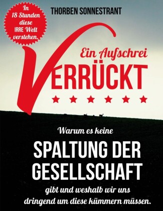 Verrückt - ein Aufschrei