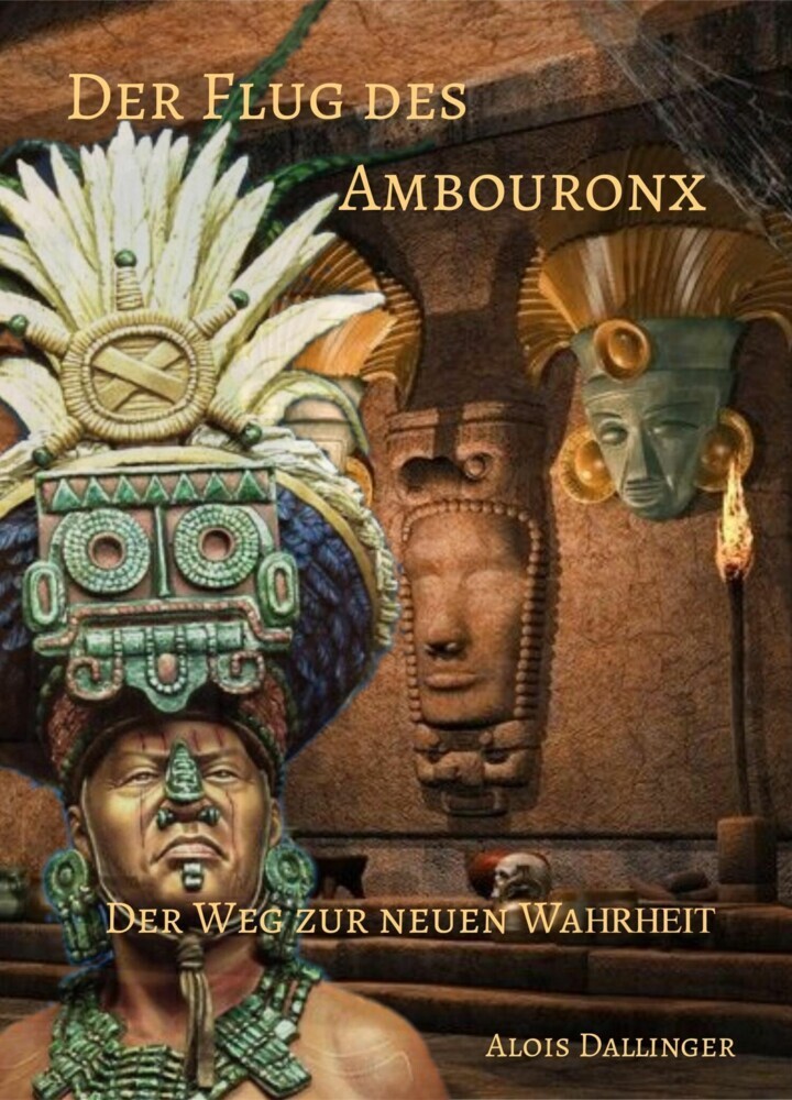 Der Flug des Ambouronx: Der Weg zur neuen Wahrheit main product photo