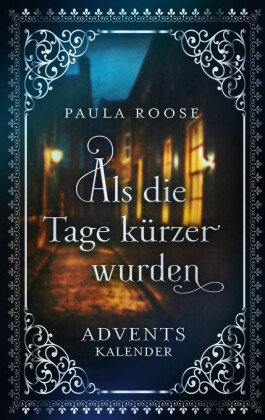 Als die Tage kürzer wurden