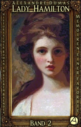 Lady Hamilton. Band 2