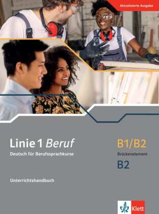 Linie 1 Beruf B1/B2 Brückenelement und B2