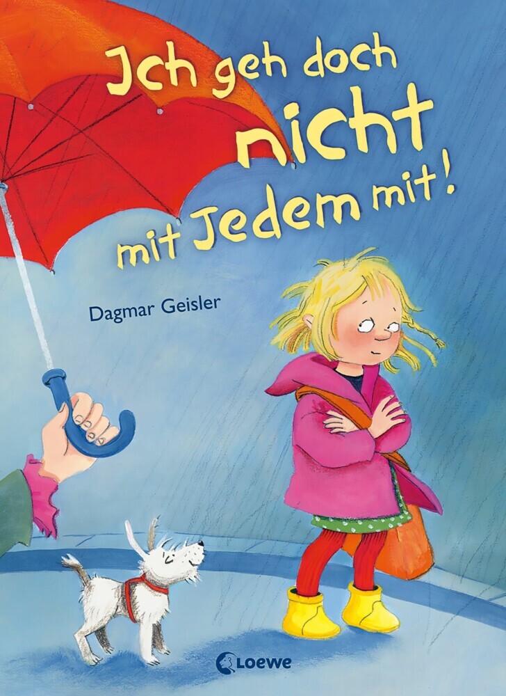 Ich geh doch nicht mit Jedem mit! (Starke Kinder, glückliche Eltern) main product photo