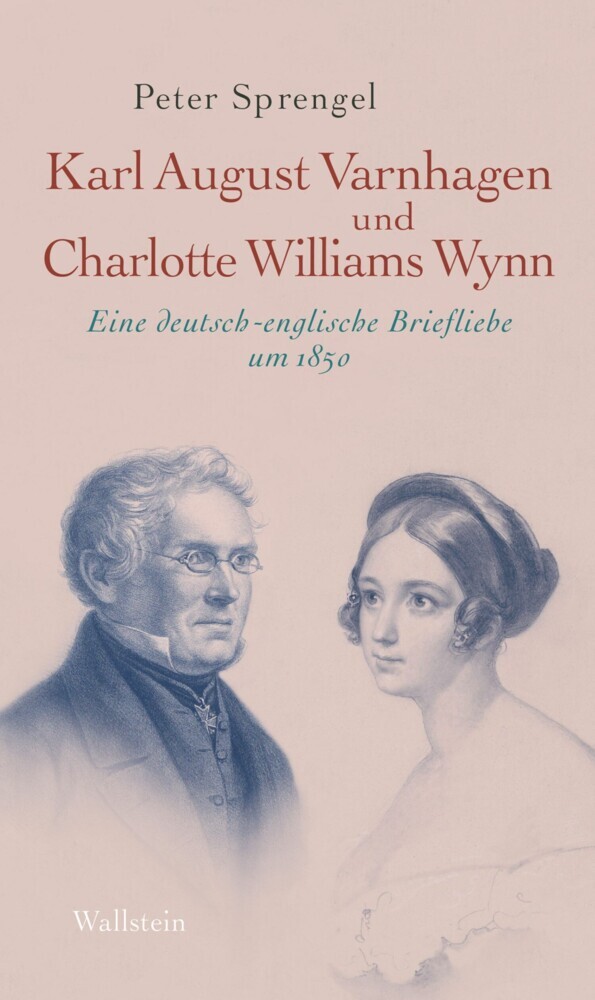 Karl August Varnhagen und Charlotte Williams Wynn main product photo