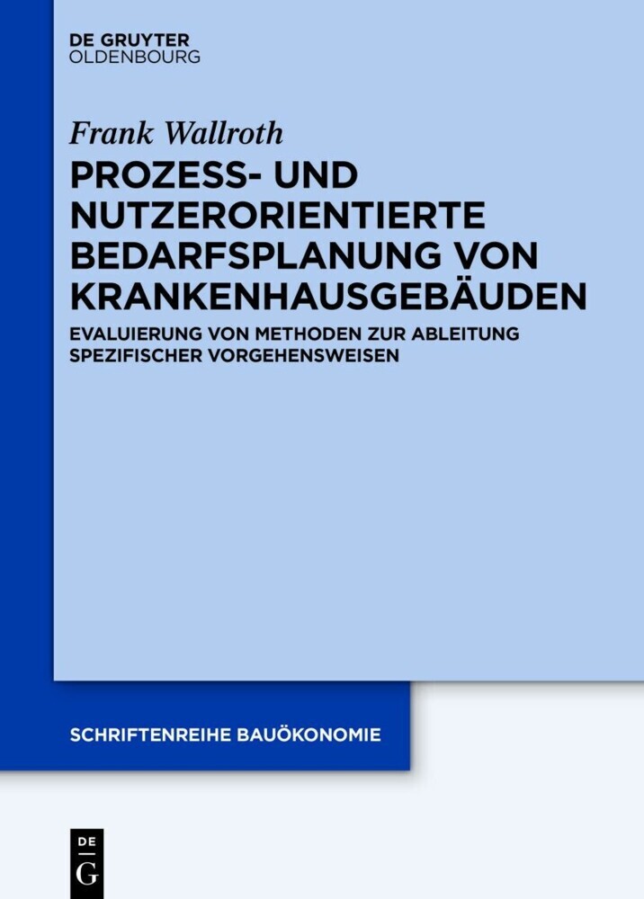 Prozess- und nutzerorientierte Bedarfsplanung von Krankenhausgebäuden main product photo