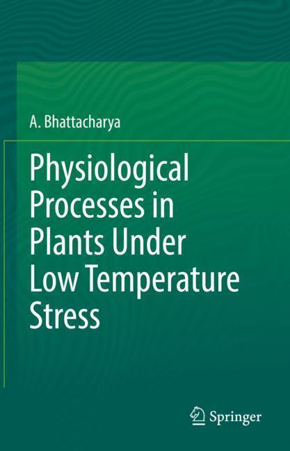 Physiological Processes in Plants Under Low Temperature Stress main product photo
