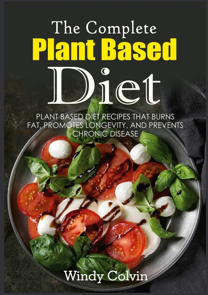 The Complete Plant Based Diet main product photo