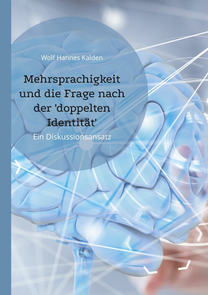 Mehrsprachigkeit und die Frage nach der 'doppelten Identität' main product photo