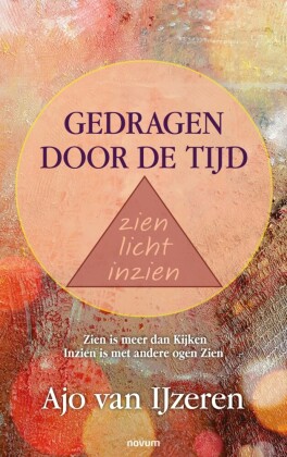 Gedragen door de tijd   zien licht inzien