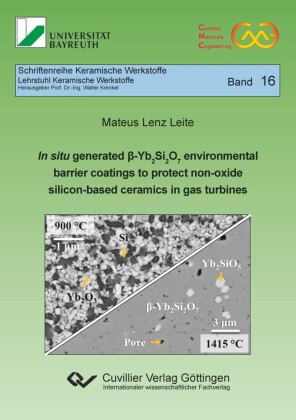In situ generated ß-Yb Si O  environmental barrier coatings to protect non-oxide silicon-based ceramics in gas turbines