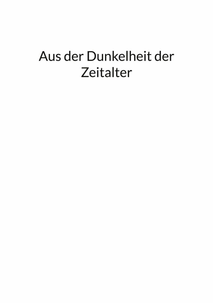 Aus der Dunkelheit der Zeitalter main product photo