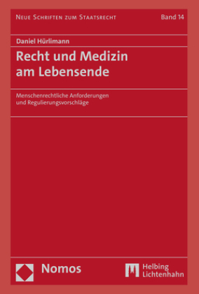 Recht und Medizin am Lebensende