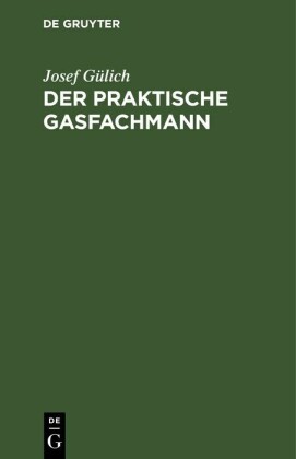 Der praktische Gasfachmann