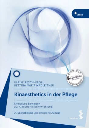 Kinaesthetics in der Pflege, m. 1 Video