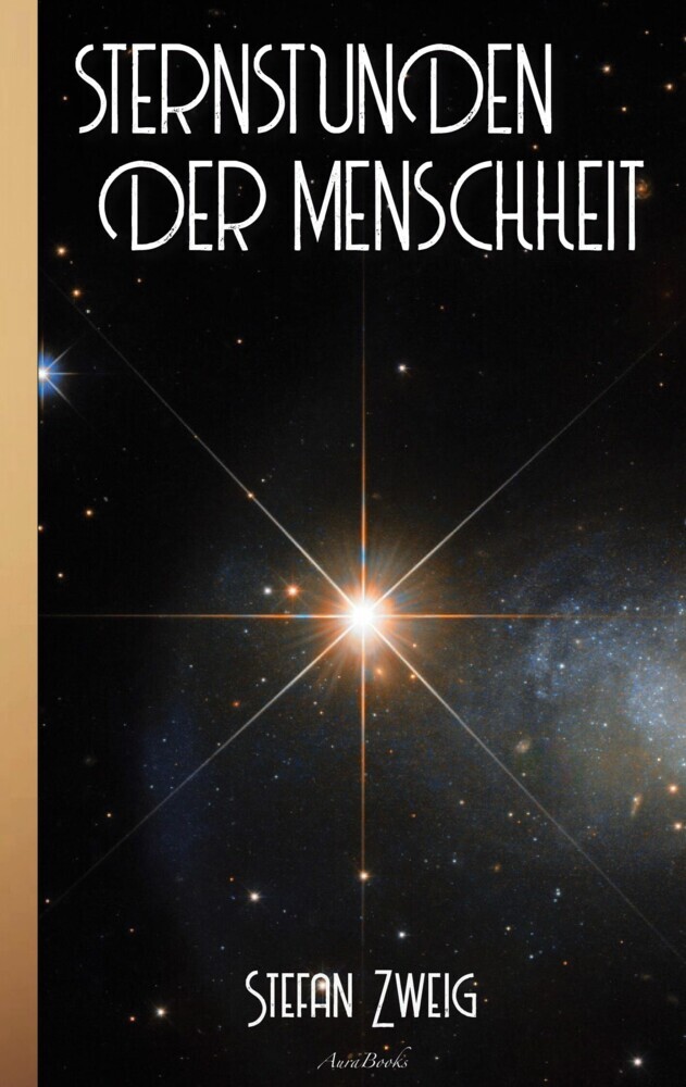 Stefan Zweig: Sternstunden der Menschheit main product photo