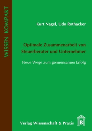 Optimale Zusammenarbeit von Steuerberater und Unternehmer.