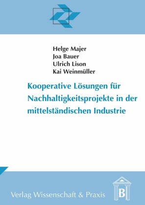Kooperative Lösungen für Nachhaltigkeitsprojekte in der mittelständischen Industrie.