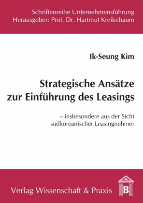 Strategische Ansätze zur Einführung des Leasings.
