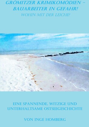 Grömitzer Krimikomödien - Bauarbeiter in Gefahr!