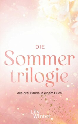 Die Sommertrilogie