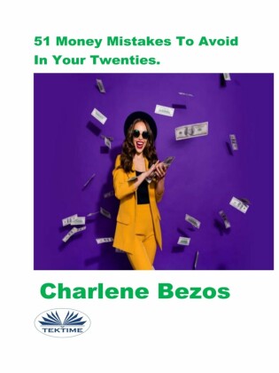 51 Money Mistakes To Avoid In Your Twenties