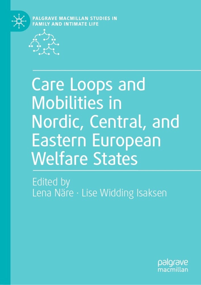 Care Loops and Mobilities in Nordic, Central, and Eastern European Welfare States main product photo