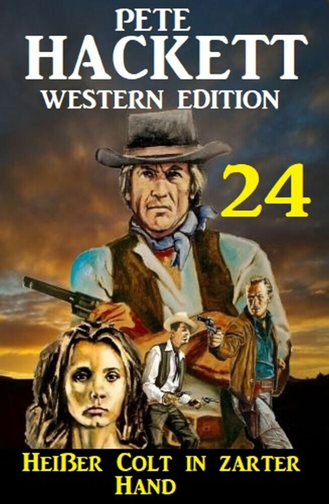 Heißer Colt in zarter Hand: Pete Hackett Western Edition 24 main product photo