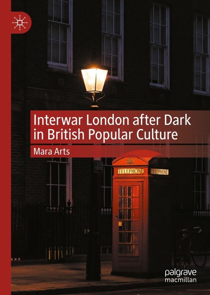 Interwar London after Dark in British Popular Culture main product photo