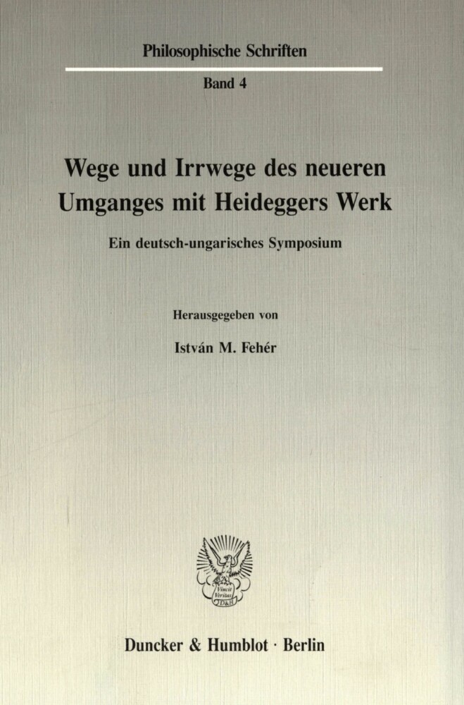 Wege und Irrwege des neueren Umganges mit Heideggers Werk. main product photo