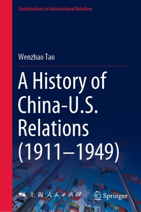 A History of China-U.S. Relations (1911-1949)