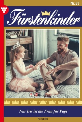 Nur Iris ist die Frau für Papi