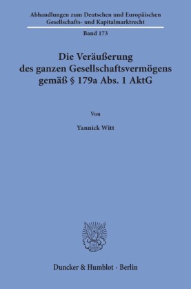Die Veräußerung des ganzen Gesellschaftsvermögens gemäß § 179a Abs. 1 AktG.